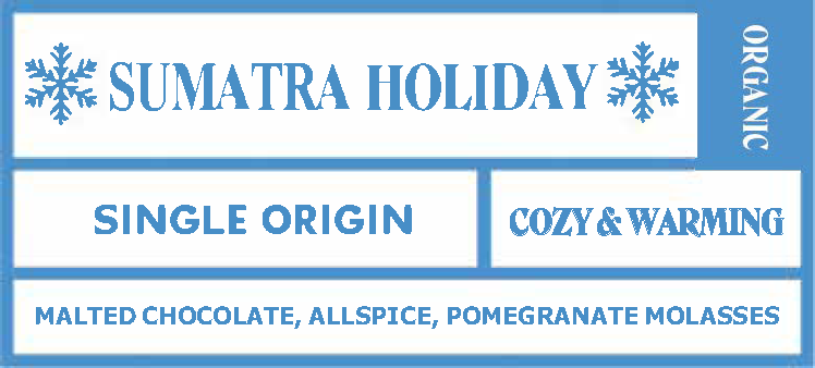 Sumatra Holiday | Gayo | Organic